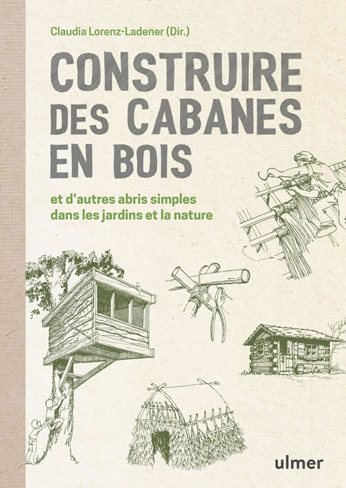 Construire des cabanes en bois