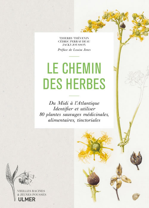 Le chemin des herbes, Nvelle éd.